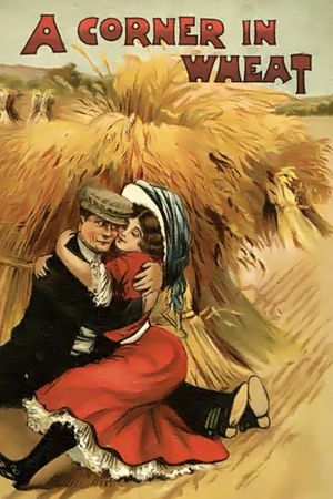 A Corner in Wheat's poster