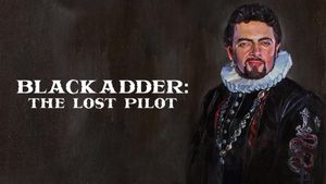 Blackadder: The Lost Pilot's poster