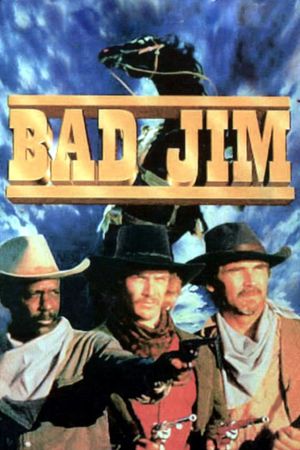 Bad Jim's poster