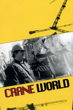 Crane World's poster