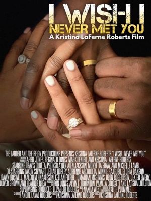 I Wish I Never Met You's poster