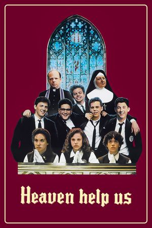 Heaven Help Us's poster
