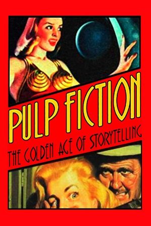 Pulp Fiction: The Golden Age of Storytelling's poster