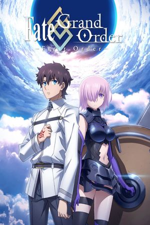 Fate/Grand Order: First Order's poster