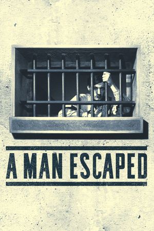 A Man Escaped's poster