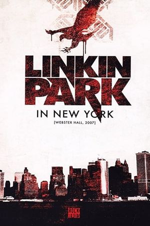 Linkin Park - Live In New York's poster