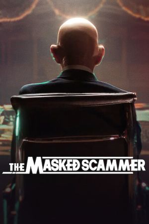 The Masked Scammer's poster