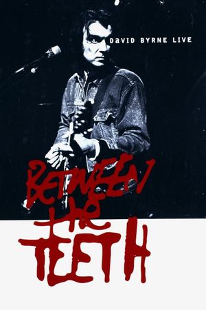 Between the Teeth's poster