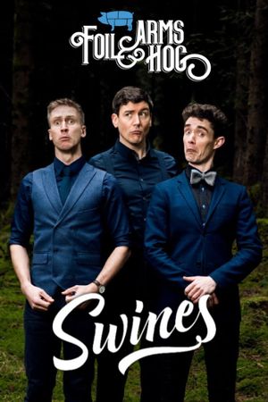 Foil Arms and Hog: Swines's poster