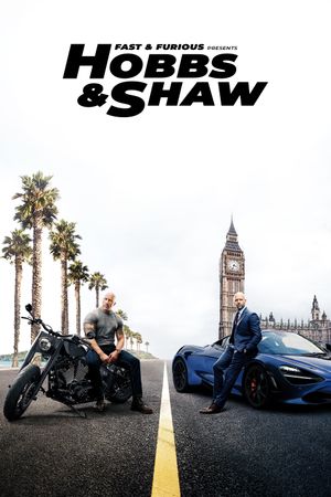 Fast & Furious Presents: Hobbs & Shaw's poster