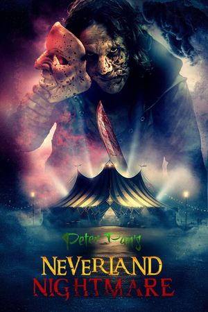 Peter Pan's Neverland Nightmare's poster