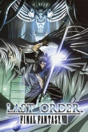 Final Fantasy VII: Last Order's poster