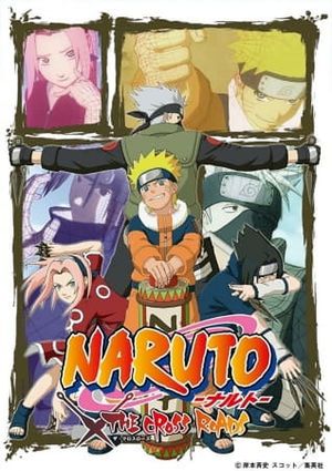 Naruto: The Cross Roads's poster
