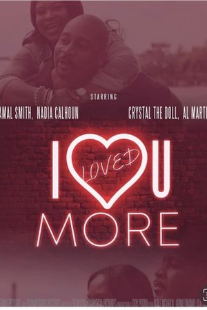 I Loved U More's poster