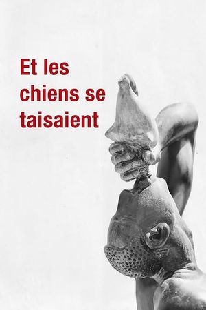 And the Dogs Were Silent's poster