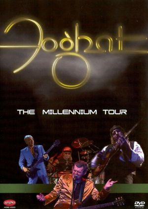 Foghat: The Millennium Tour's poster