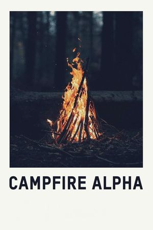 Campfire Alpha's poster