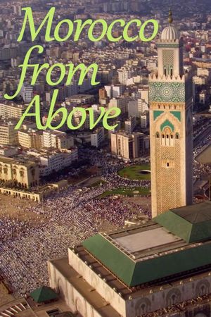 Morocco Seen from Above's poster