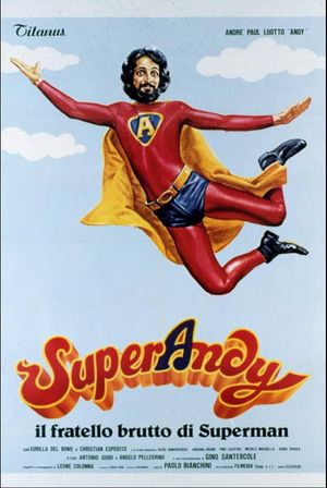SuperAndy, il fratello brutto di Superman's poster