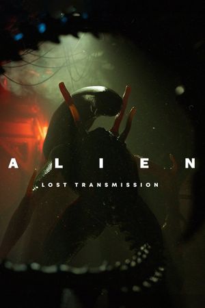 Alien: Lost Transmission's poster