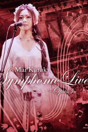 Mai Kuraki Symphonic Live -Opus 3's poster