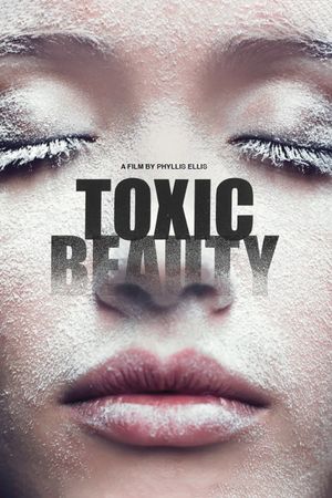 Toxic Beauty's poster
