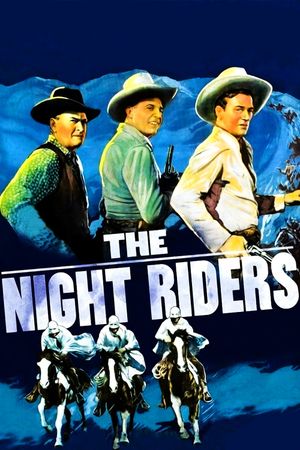 The Night Riders's poster