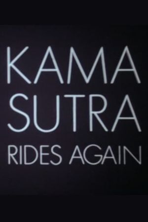 Kama Sutra Rides Again's poster image