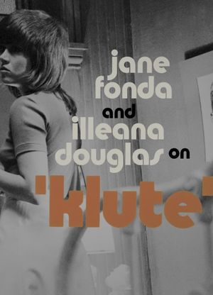 Jane Fonda and Illeana Douglas on KLUTE's poster