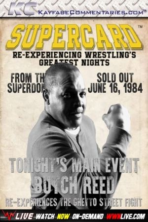 Supercard: Butch Reed Re-experiences The Ghetto Street Fight's poster