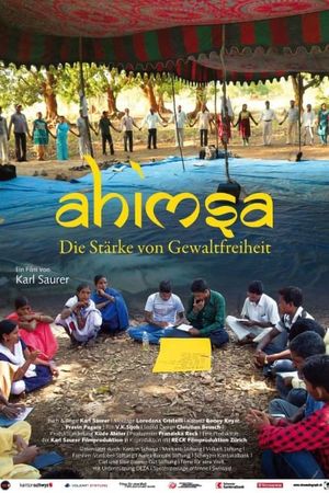 Ahimsa - Die Stärke von Gewaltfreiheit's poster