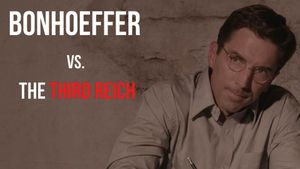 Bonhoeffer vs. The Third Reich's poster