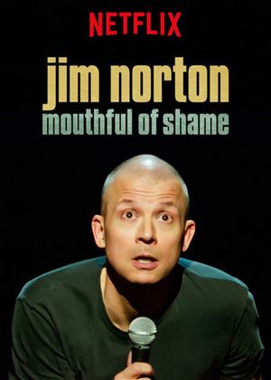 Jim Norton: Mouthful of Shame's poster