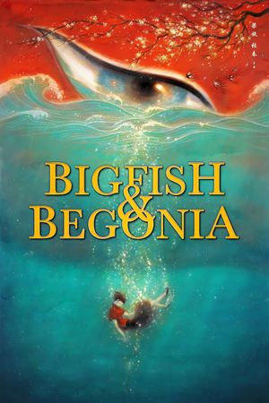 Big Fish & Begonia's poster