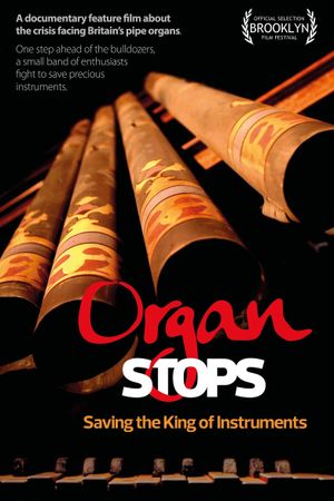 Organ Stops - Saving the King of Instruments's poster