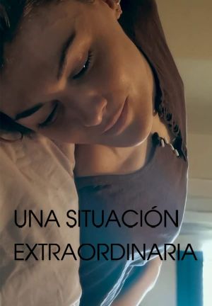 Una Situación Extraordinaria's poster