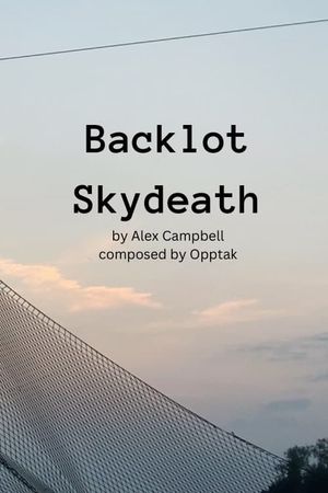 Backlot Skydeath's poster image