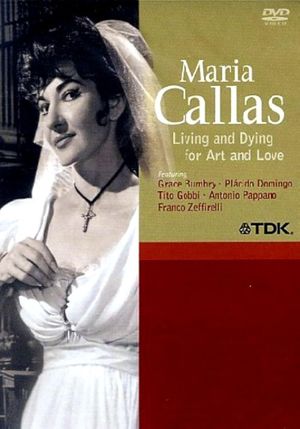 Maria Callas: Living and Dying for Art and Love's poster