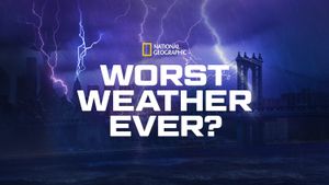 Worst Weather Ever?'s poster