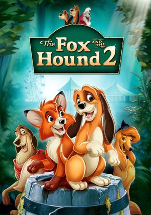 The Fox and the Hound 2's poster