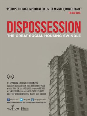 Dispossession: The Great Social Housing Swindle's poster