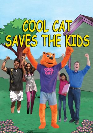 Cool Cat Saves the Kids's poster