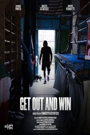 Get out and win's poster