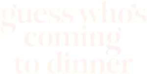 Guess Who's Coming to Dinner's poster