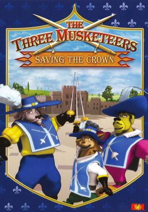 The Three Musketeers - Saving the Crown's poster