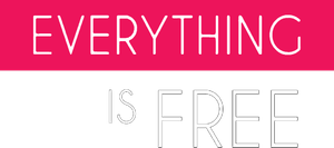 Everything Is Free's poster