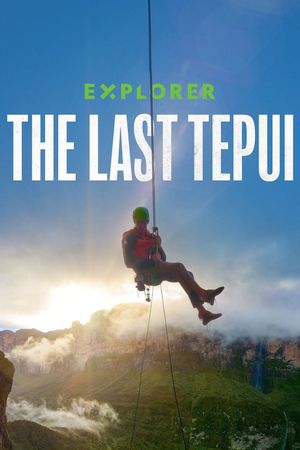 Explorer: The Last Tepui's poster