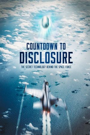 Countdown to Disclosure: The Secret Technology Behind the Space Force's poster