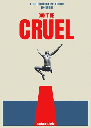 Don't Be Cruel's poster