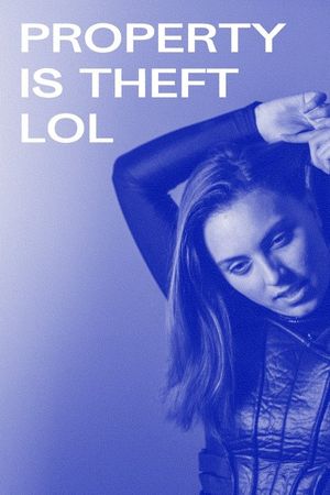 Property is Theft lol's poster image